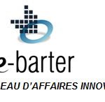 E-barter, troc et opportunités d’affaires pour B2B