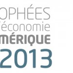 Les lauréats des #Trophées de l’Economie #Numérique 2013