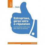 Entreprises, gérez votre e-reputation