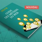 Le Guide des métiers du #WebMarketing by @Visiplusacademy